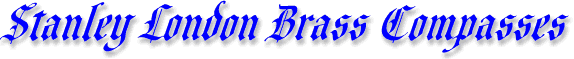 Stanley London Brass Compasses
