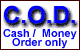 C.O.D. Cash Only