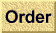 Order